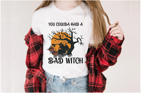 You Coulda Had a Bad Witch Sublimation Sublimation Jagonath Roy 