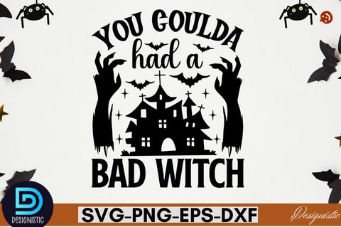 You coulda had a bad witch SVG SVG DESIGNISTIC 