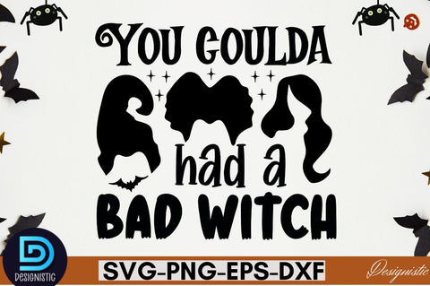 You coulda had a bad witch SVG SVG DESIGNISTIC 