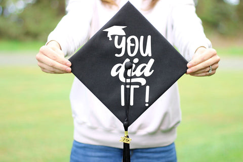You Did It I Graduation 2023 SVG I Graduate Cut Files 2023 SVG Happy Printables Club 