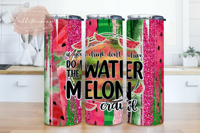 You Drink Don't Drive Do The Watermelon Crawl 20oz Tumbler Sublimation Wrap Png, Summer time, Watercolor, Waterslide, Digital Image Download Sublimation Rabbitmakies 