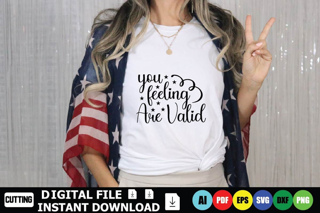 You Feeling Are Valid - So Fontsy