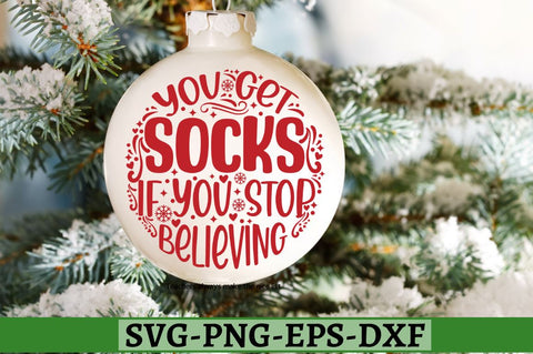 You get socks if you stop believing SVG, You get socks if you stop believing SVG DESIGNISTIC 