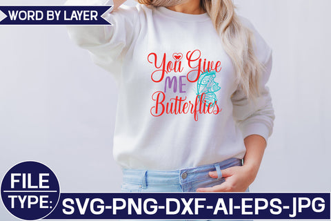 You Give Me Butterflies SVG Cut File SVG Studio Innate 