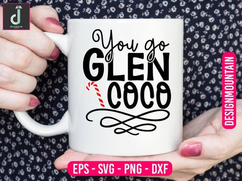 You go Glen Coco svg design SVG Alihossainbd 