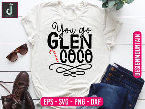 You go Glen Coco svg design SVG Alihossainbd 