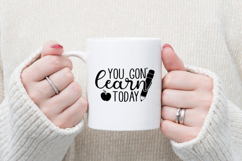 You Gon Learn Today | Teacher SVG Design SVG CraftLabSVG 