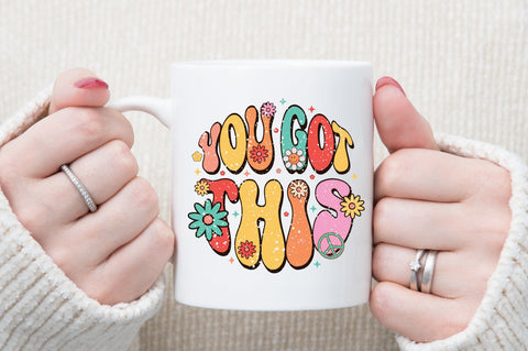 You Got This PNG Sublimation Sublimation designartist 