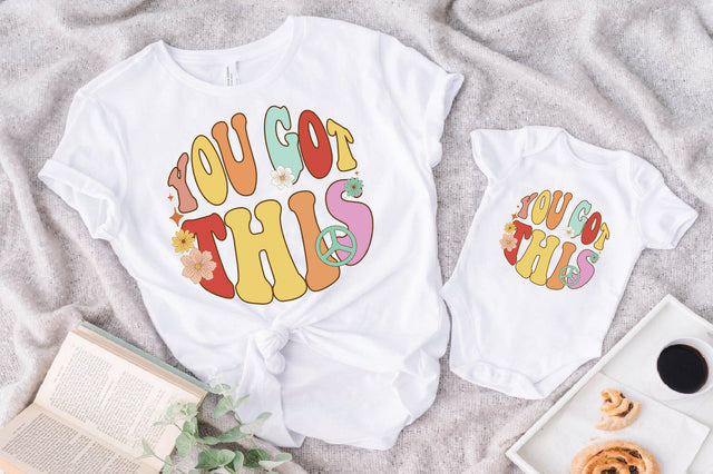 You Got This Retro Sublimation Design Sublimation Creativeart88 