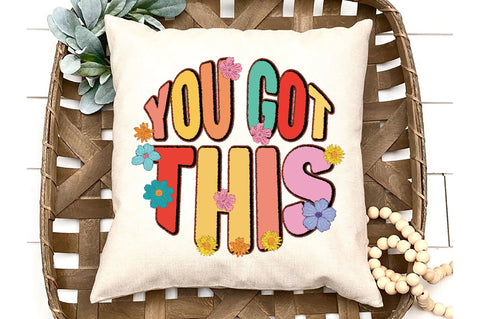 You Got This Retro Sublimation Sublimation Jagonath Roy 