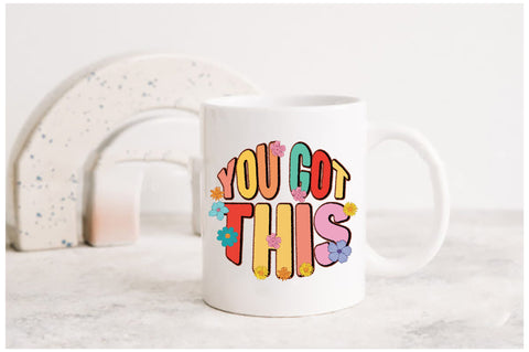 You Got This Retro Sublimation Sublimation Jagonath Roy 