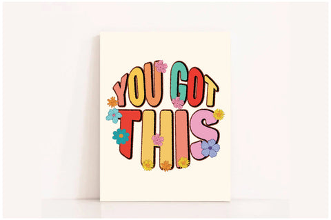 You Got This Retro Sublimation Sublimation Jagonath Roy 