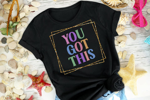 You Got This Teacher Testing Sublimation I Teacher Testing Sublimation Sublimation Happy Printables Club 