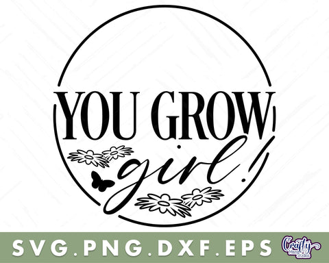 You Grow Girl | Round Spring Svg | Spring Door Sign SVG Crafty Mama Studios 