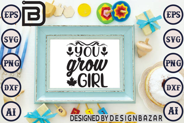 you grow girl SVG Craftlabsvg24 