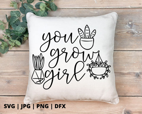 You grow girl SVG Good Morning Chaos 