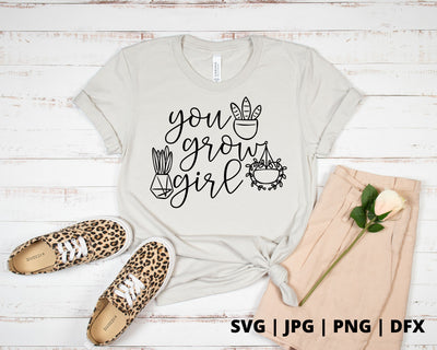 You grow girl SVG Good Morning Chaos 