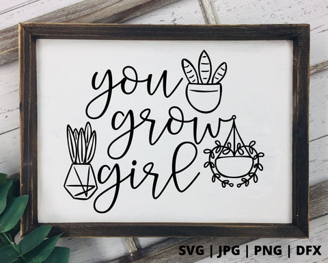 You grow girl SVG Good Morning Chaos 