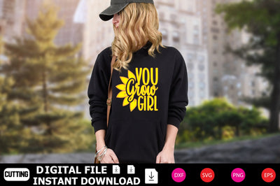 You Grow Girl SVG Shahin alam 