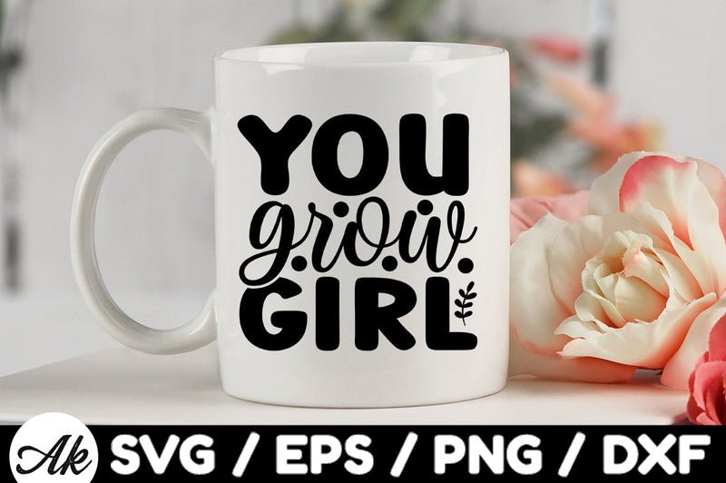 You grow girl svg SVG akazaddesign 