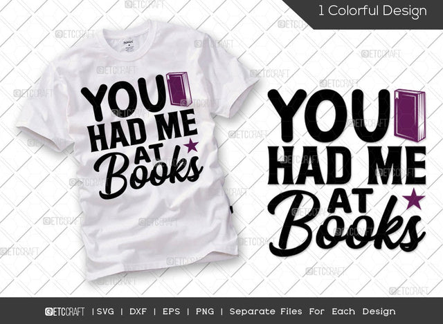 You Had Me At Books SVG Cut File | Book Club Svg | Book Lover Svg | Reading Svg | Funny Book Svg | Reading Quote Svg SVG ETC Craft 