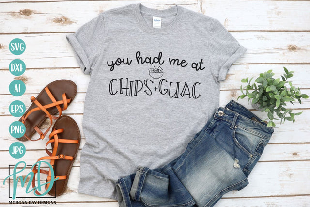 You Had Me At Chips And Guac SVG | Cinco De Mayo SVG SVG Morgan Day Designs 