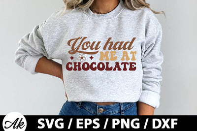 You had me at chocolate Retro SVG SVG akazaddesign 
