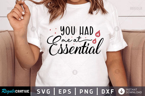 You had me at essential SVG SVG Regulrcrative 