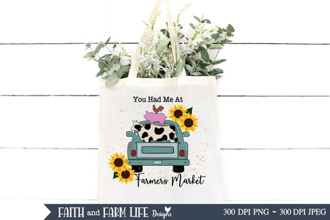 You had me at Farmer's Market Sublimation Sublimation Designs by Jolein 