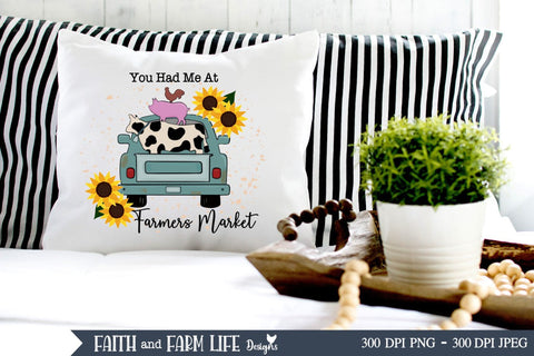 You had me at Farmer's Market Sublimation Sublimation Designs by Jolein 