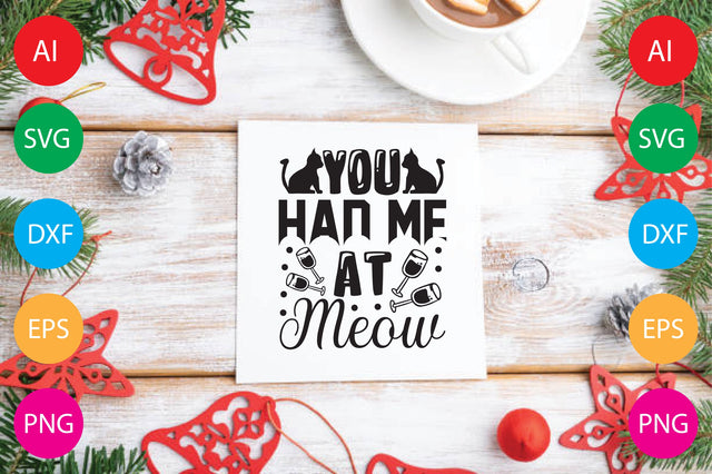 You Had Me at Meow SVG CraftlabSvg29 