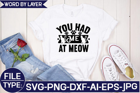 You Had Me at Meow SVG Cut File SVG Studio Innate 