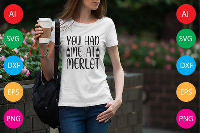 You Had Me at Merlot SVG CraftlabSvg29 