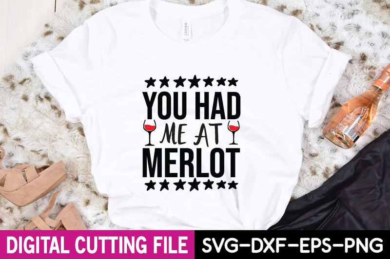 You had me at merlot svg SVG designer krishna 