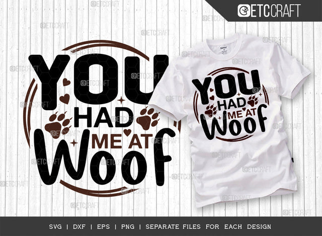 You Had Me At Woof SVG Cut File | Dog Paw Svg | Dog Bandana Svg | Dog Lover Svg | Puppy Svg | Dog Mom Svg | Dogs Quote Design SVG ETC Craft 