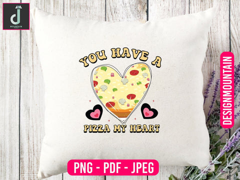 you have a pizza my heart Sublimation design Sublimation Alihossainbd 