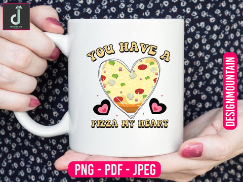 you have a pizza my heart Sublimation design Sublimation Alihossainbd 