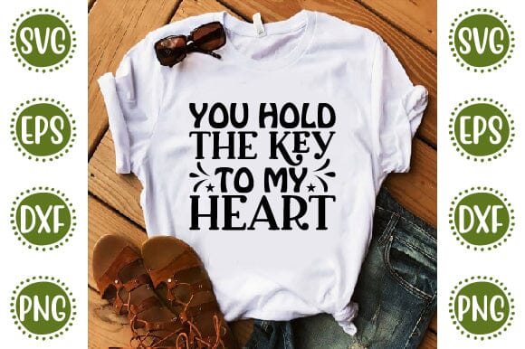 You hold the key to my heart Mother SVG Cut File | Mom Mummy Mama Mother Quotes SVG SVG SH_Tee store 