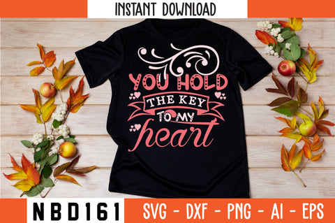 you hold the key to my heart Svg Design SVG Nbd161 