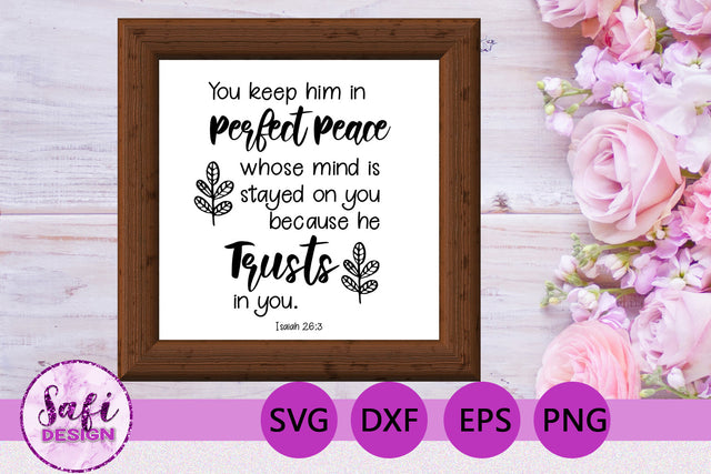 You Keep Him in Perfect Peace Bible Verse SVG SVG Safi Design 