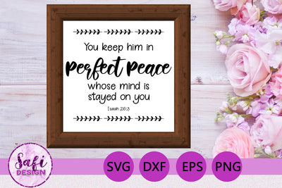 You Keep Him in Perfect Peace Bible Verse SVG SVG Safi Design 