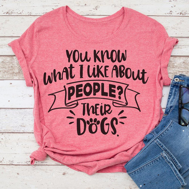 You know what I like about People - Their dogs - Funny SVG for dog mom SVG Chameleon Cuttables 