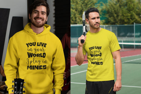 You Live in your World I play in Mines SVG NextArtWorks 