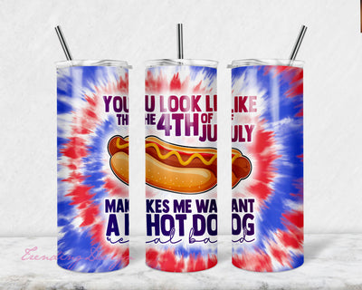 You Look Like The 4th Of July Makes Me Want A Hot Dog Real Bad PNG, 20oz Skinny Tumbler Sublimation PNG ,Tie Dye, Not One Of The Sheep Sublimation TrendingDesign 