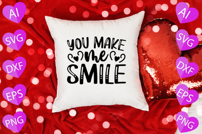 You Make Me Smile SVG CraftlabSvg29 