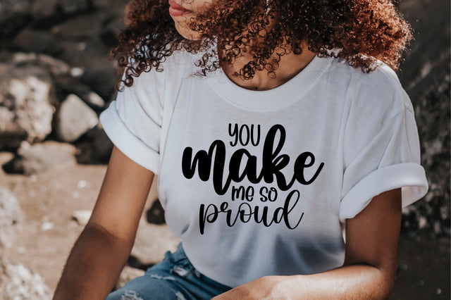 You make me so proud svg SVG orpitasn 
