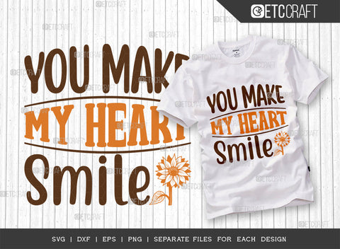 You Make My Heart Smile SVG Bundle, Flower svg, Floral Svg, Summer Svg, Sunflower Svg, Sunflower Quotes, ETC T00289 SVG ETC Craft 