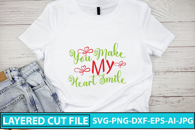 You Make My Heart Smile SVG Cut File SVG Syaman 