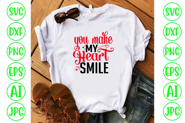 You Make My Heart Smile SVG Cut File SVG Syaman 