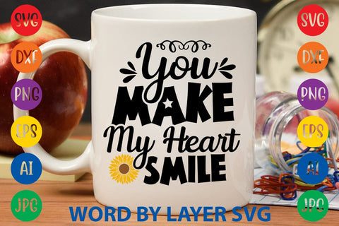 You Make My Heart Smile SVG Design SVG Rafiqul20606 